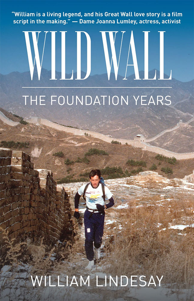 Wild Wall, The Foundation Years by William Lindesay #chicomnews