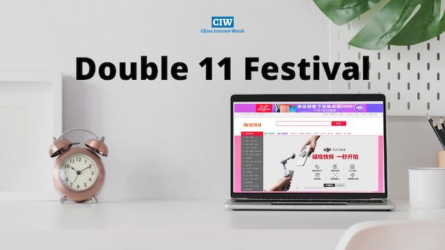 Alibaba Tmall (Taobao) Double 11 Shopping Festival 2022 – China Internet Watch #chicomnews